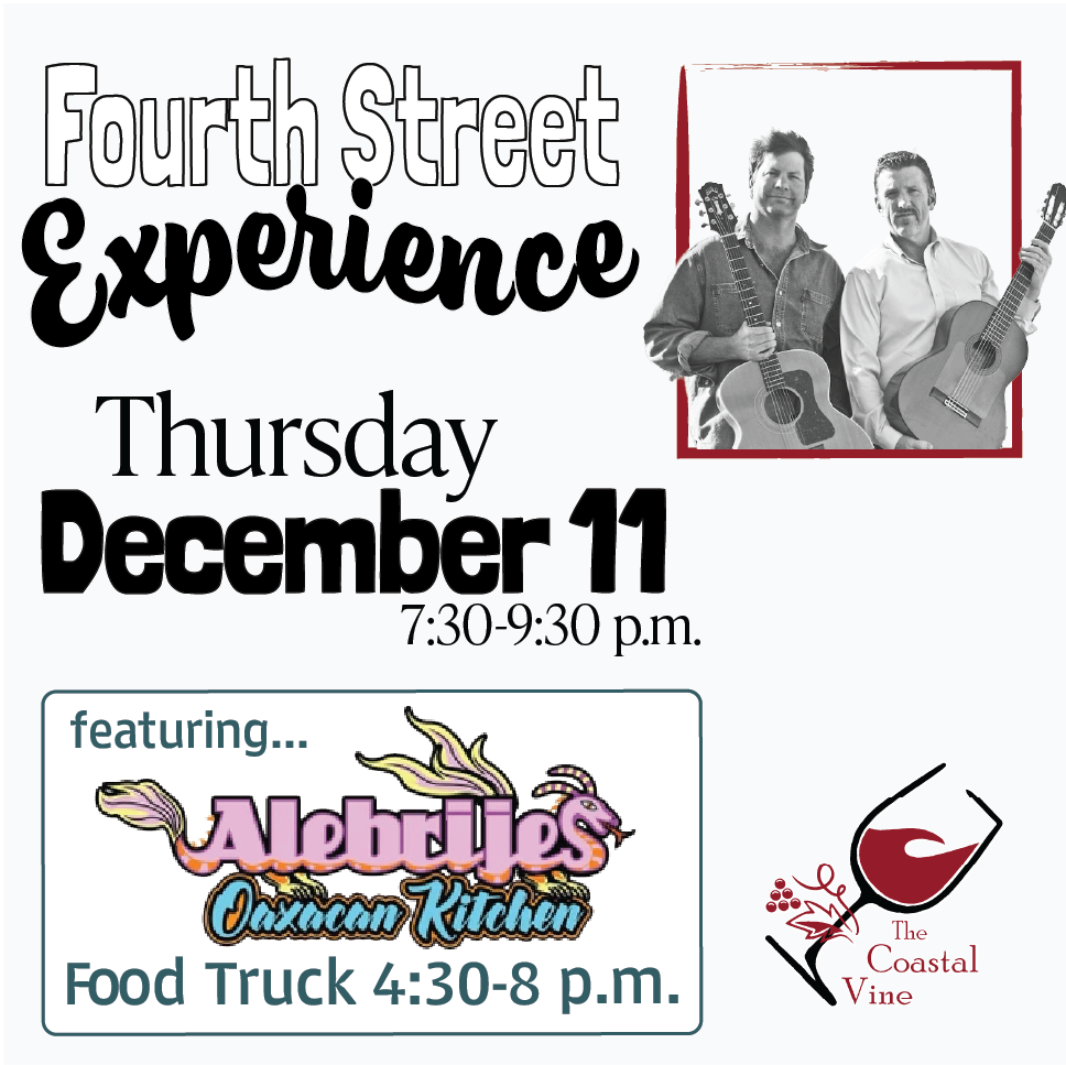 Live Music: 4th. St. Expereince Plus Local’s Night (20% off Wine)