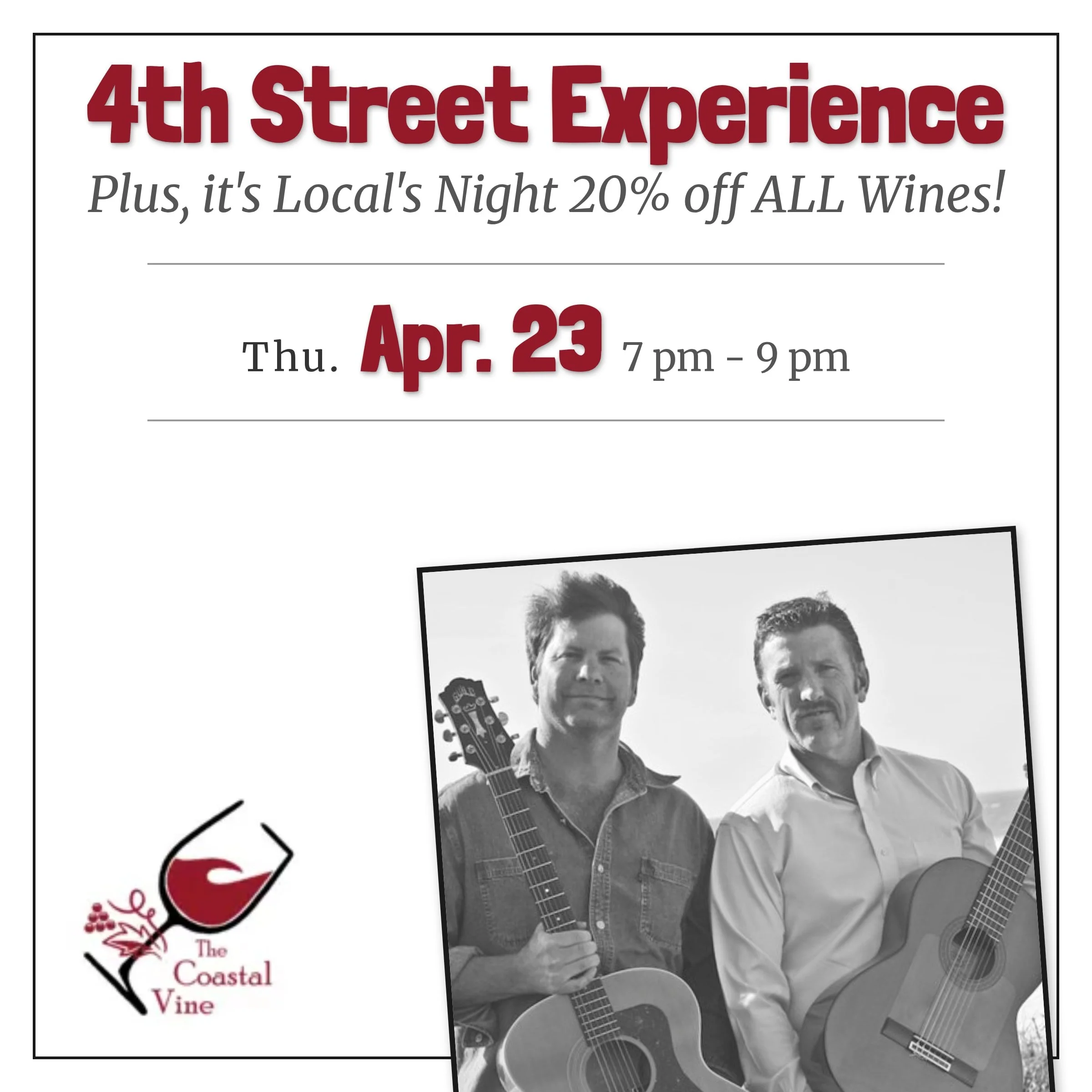 4th Street Experience! Plus, Local's Night: 20% off all wines!
