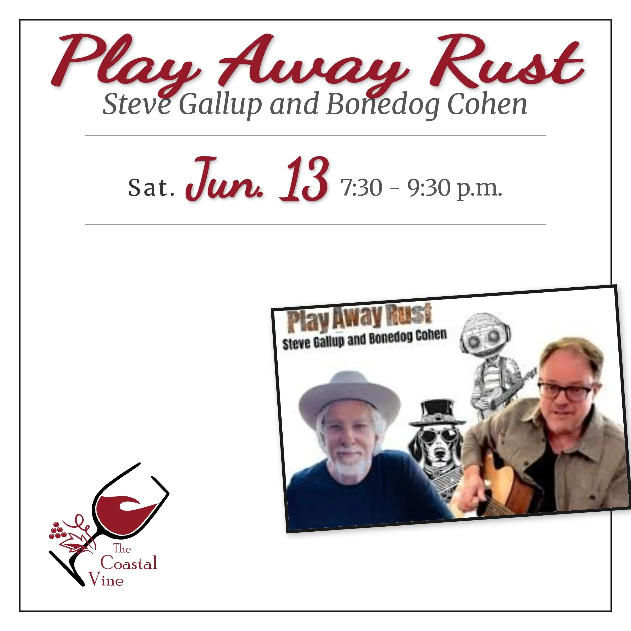Live Music: Play Away Rust: Steve Gallup &amp; Bonedog Cohen
