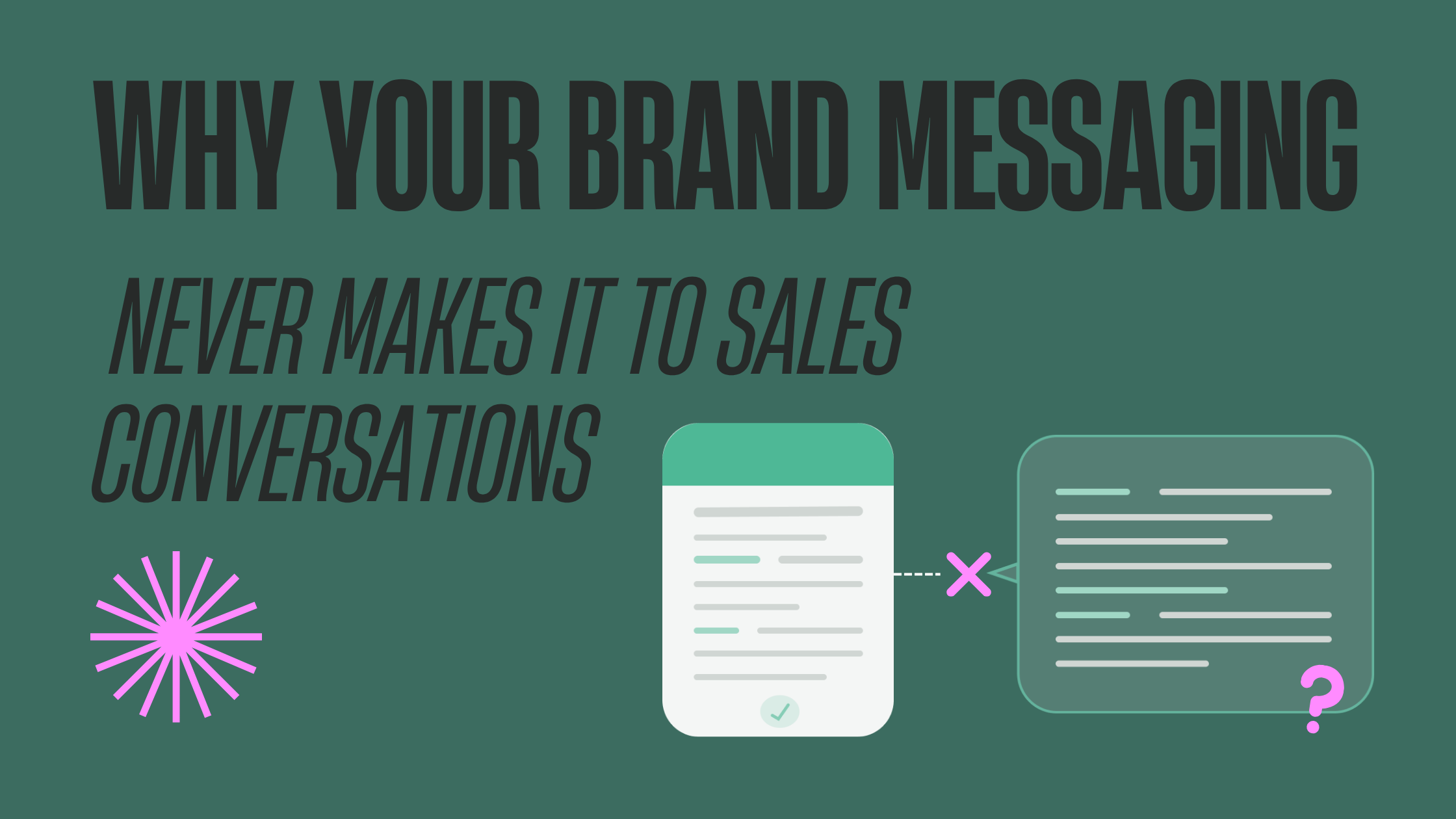 Why Your Brand Messaging Never Makes It to Sales Conversations
