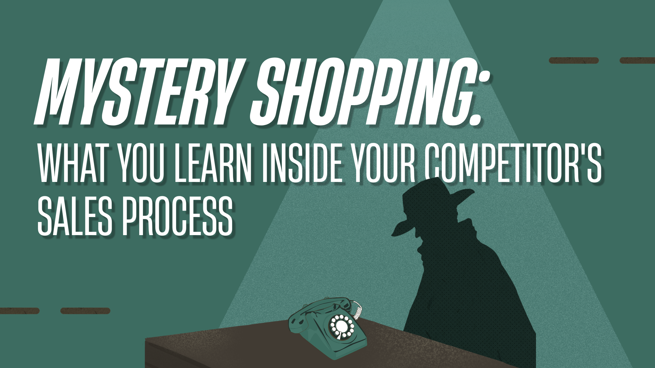 B2B Mystery Shopping: The Competitive Intelligence Tactic That Goes Beyond Your Competitor's Website