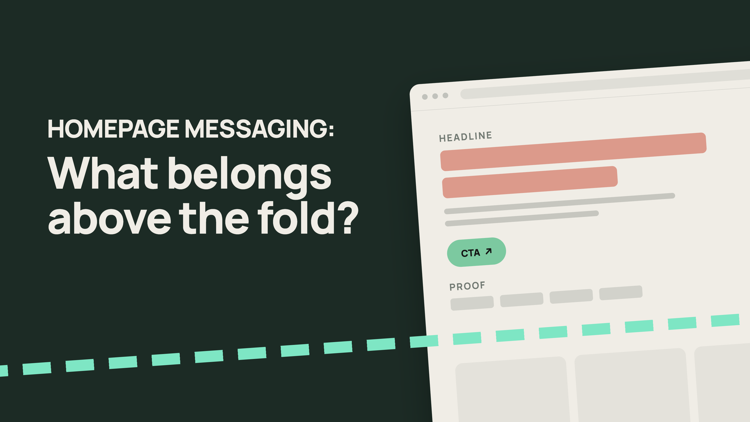 B2B SaaS Homepage Messaging: What Belongs Above the Fold