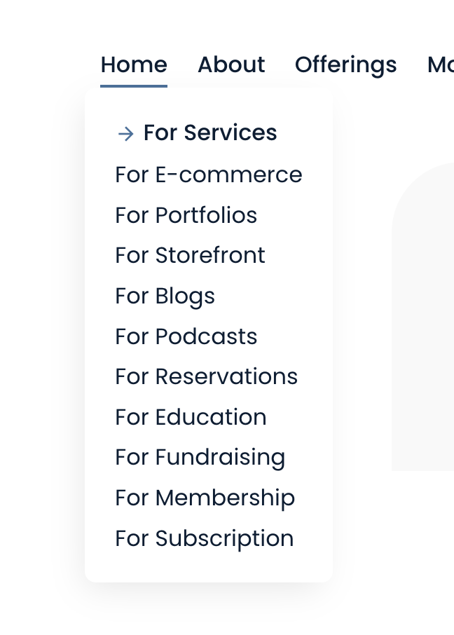 Website navigation menu with categories including Home, About, Offerings, and more. The Offerings menu is expanded, showing sub-items like For Services, For E-commerce, For Portfolios, For Storefront, For Blogs, For Podcasts, For Reservations, For Education, For Fundraising, For Membership, and For Subscription.
