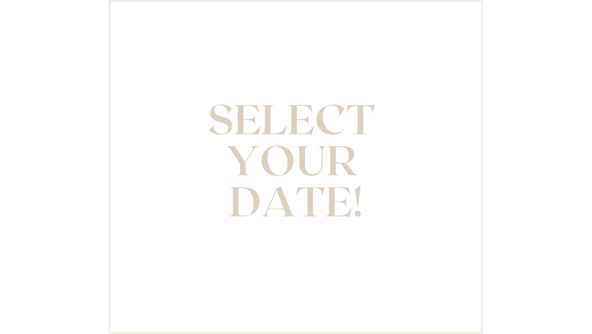 Select Your Date!