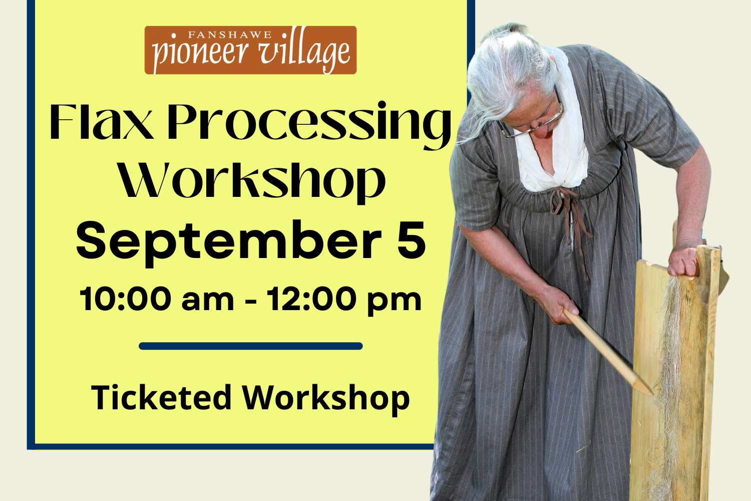 Flax Processing Workshop