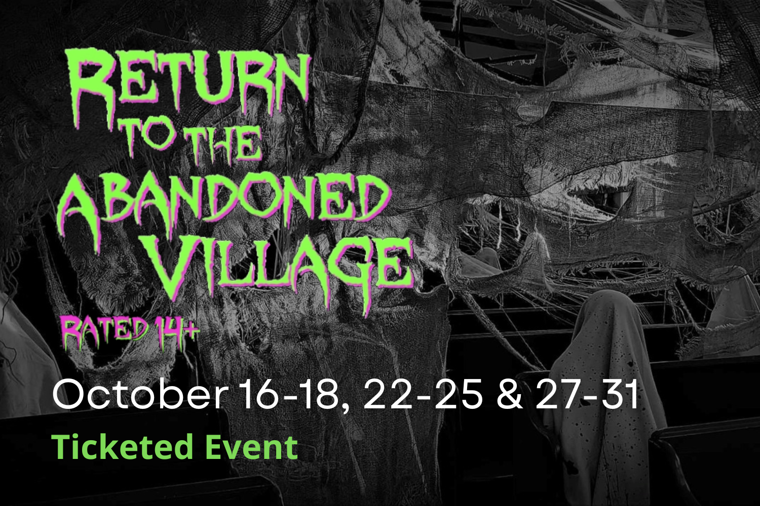 Return to the Abandoned Village