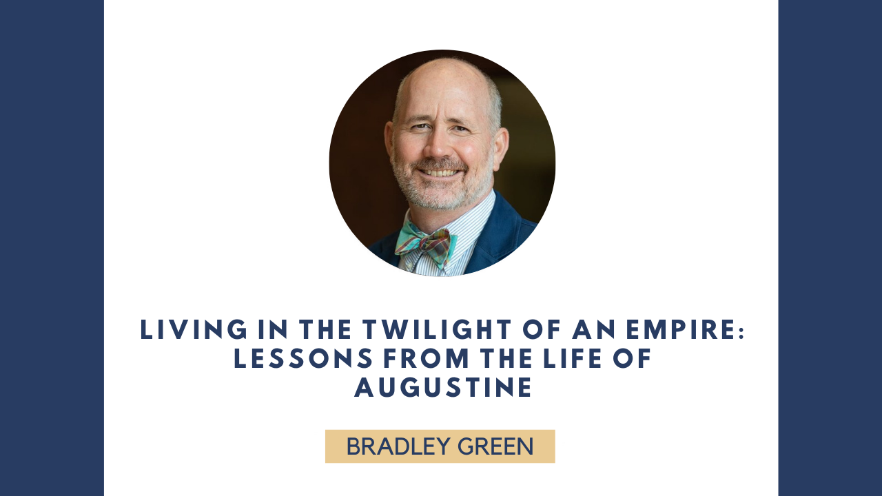 Session 2: Living in the Twilight of an Empire: Lessons from the Life of Augustine episode artwork
