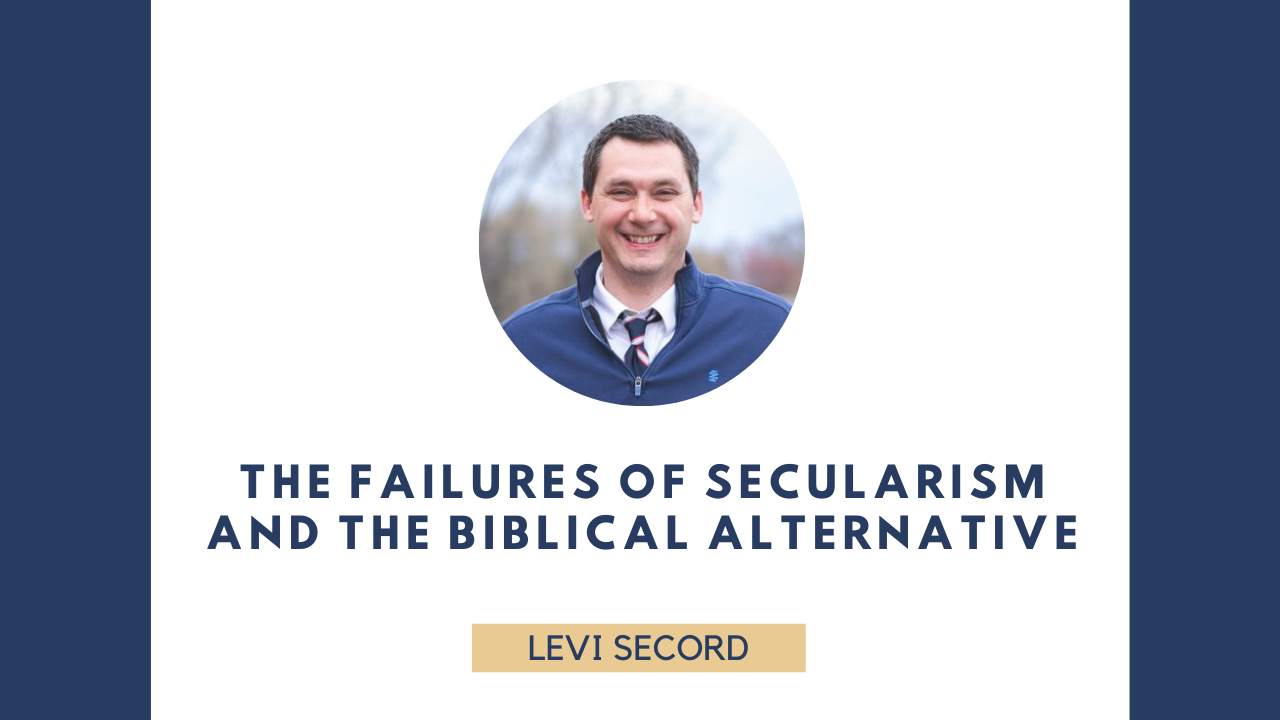 Session 3: The Failures of Secularism and the Biblical Alternative episode artwork