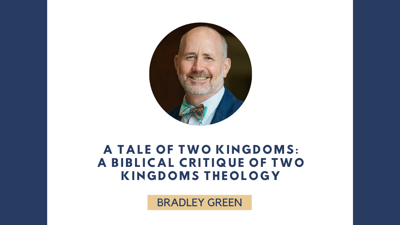 Session 4: Tale of Two Kingdoms: A Biblical Critique of Two Kingdoms Theology episode artwork