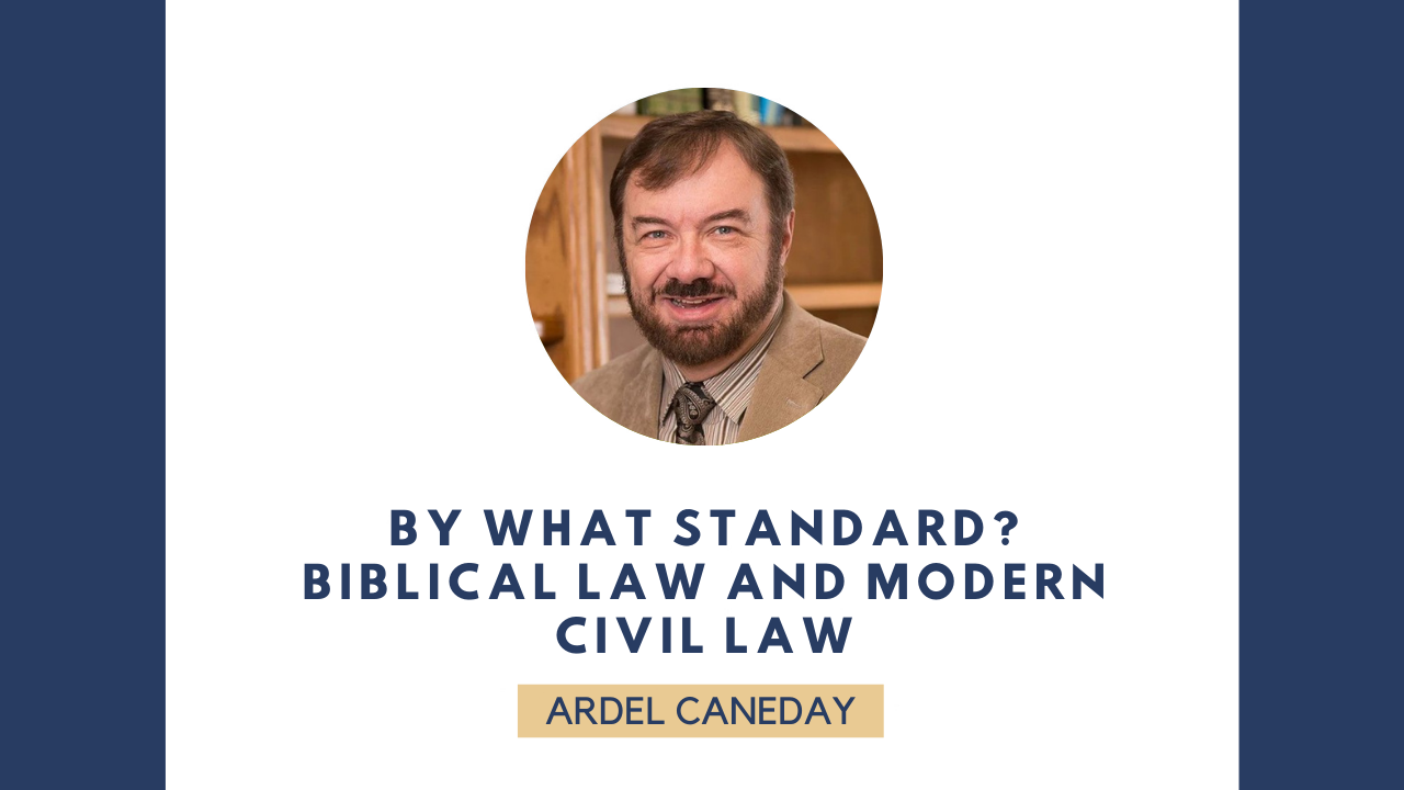 Session 5: By What Standard? Biblical Law and Modern Civil Law episode artwork