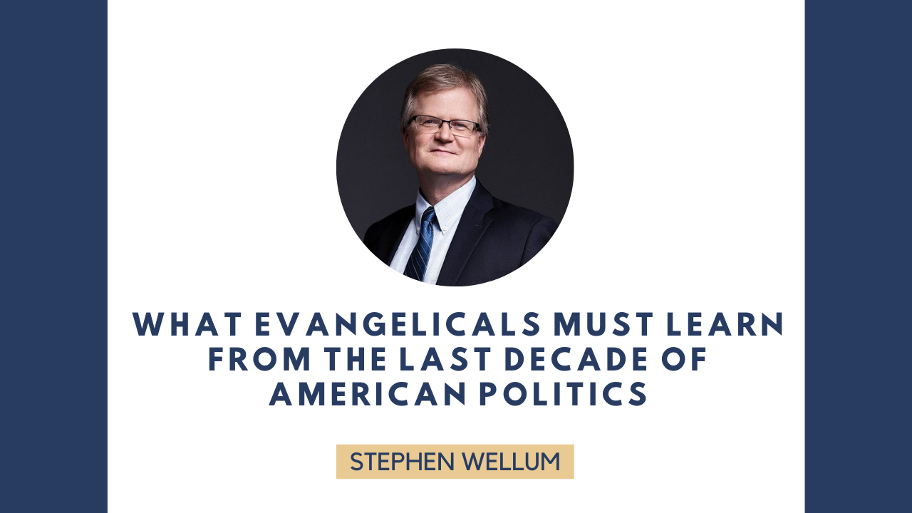 Session 6: What Evangelicals Must Learn from the Last Decade of American Politics episode artwork
