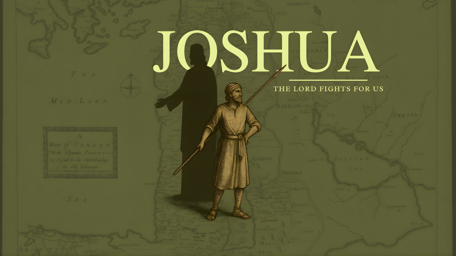 Be Strong and Courageous (Josh. 1)