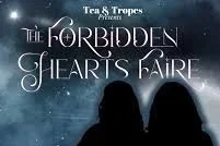 Forbidden Hearts Faire + Shadows &amp; Blossoms Ball
