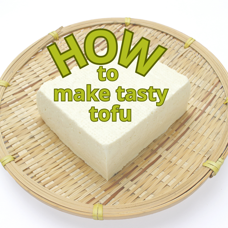 HOW TO MAKE TASTY TOFU