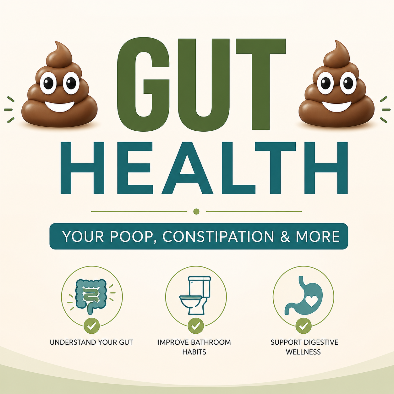 YOUR POOP, CONSTIPATION &amp; MORE