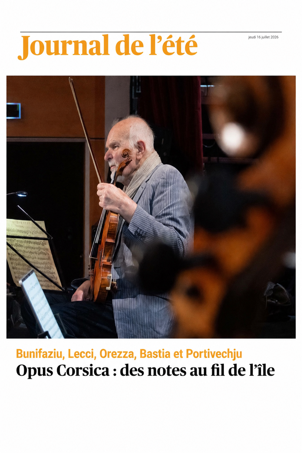 Corse Matin du 16 Juillet 2026 article par Eline Merouze : Opus Corsica des notes au fil de l’île