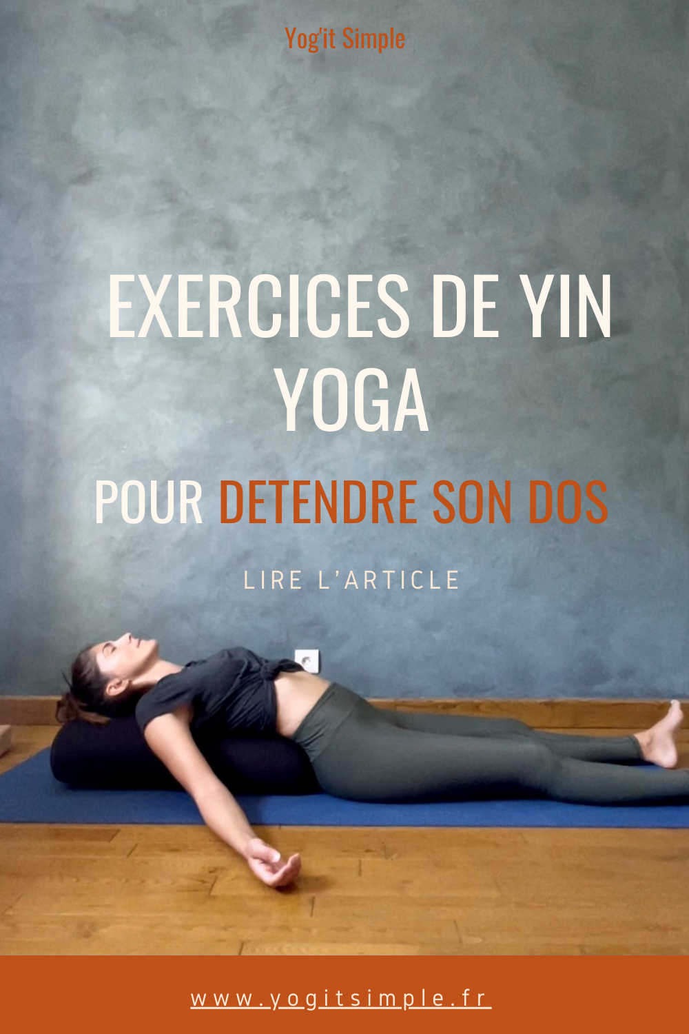 Exercices de yin yoga pour détendre son dos