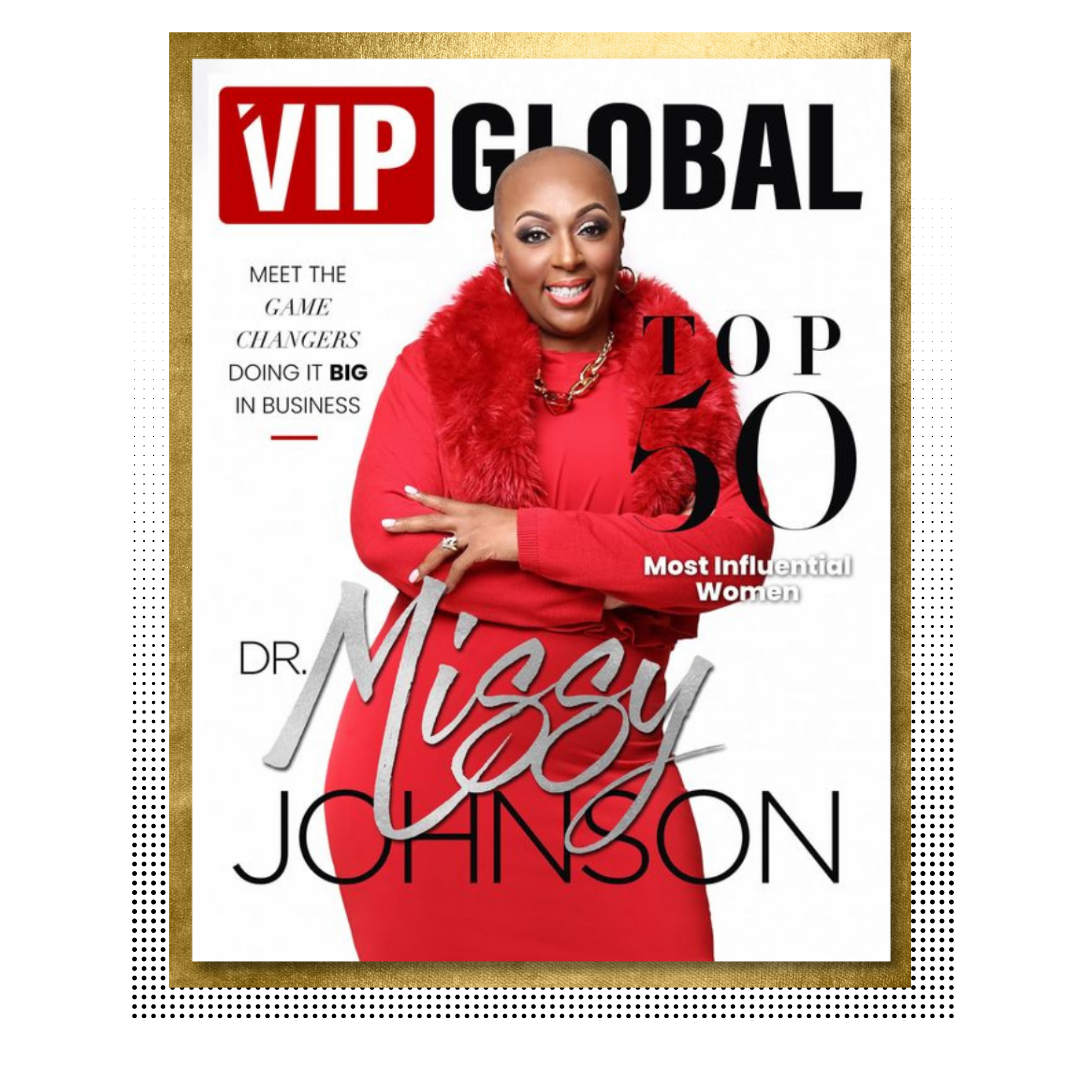 Dr. Missy Johnson - VIP Global Magazine