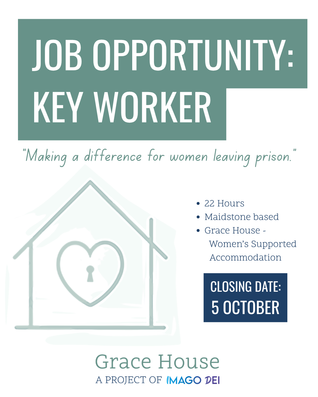 Grace House logo advertising a job opportunity for a key worker. 22 hours per week, Maidstone based. Closing date: 5th October.