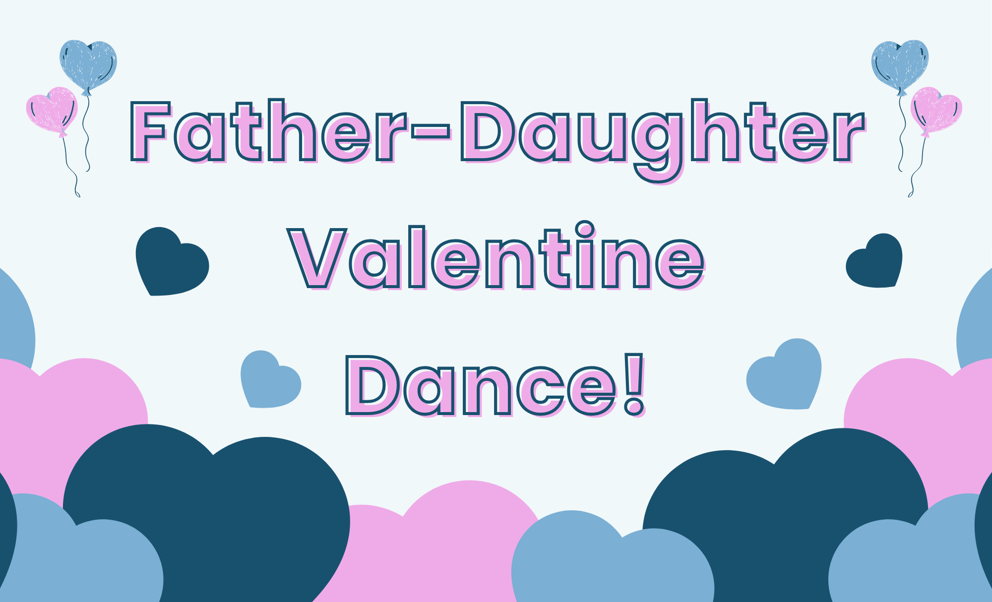 Father-Daughter Valentine Dance