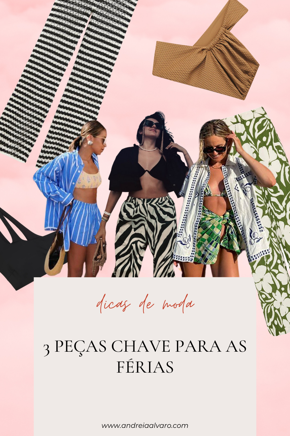 O Guia Perfeito para um Verão Deslumbrante: 3 Peças Essenciais para Levar nas Férias