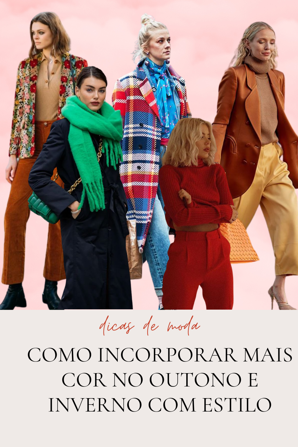 Como Incorporar Mais Cor no Outono e Inverno com Estilo