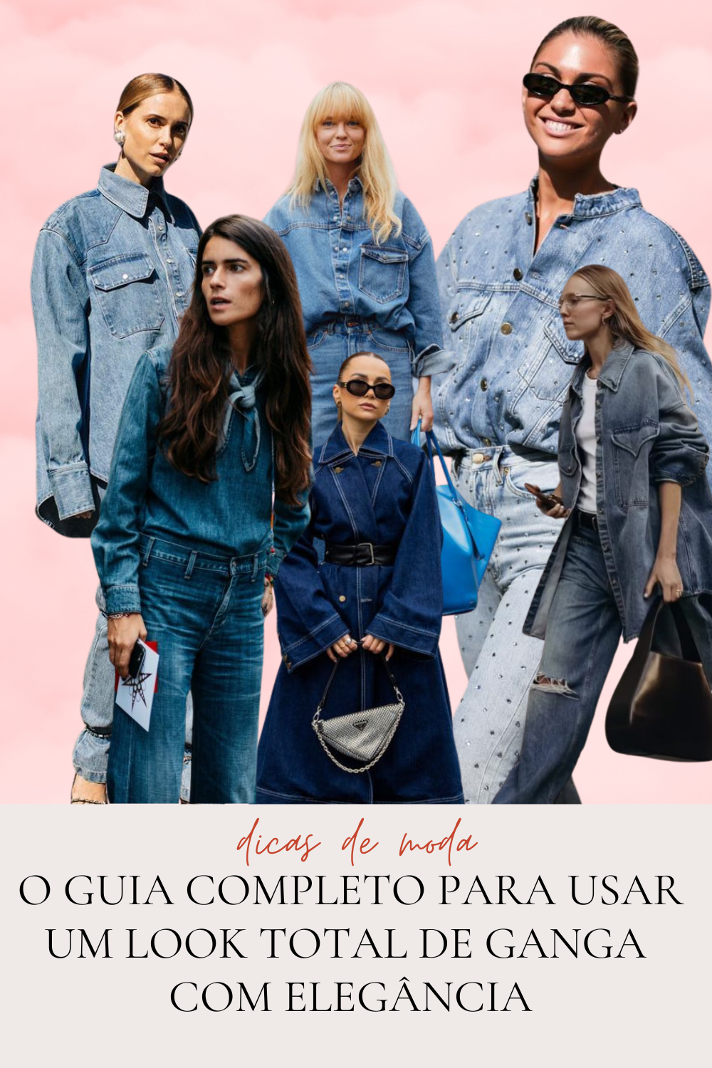 O Guia Completo para Usar um look total de Ganga com Elegância