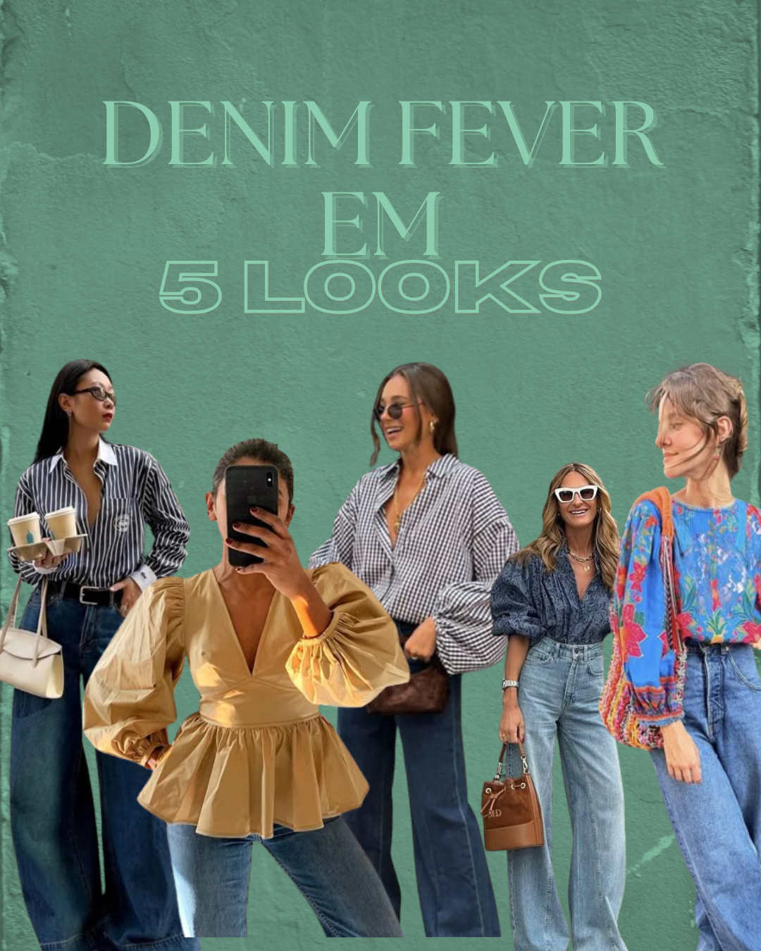 5 LOOKS COM GANGA