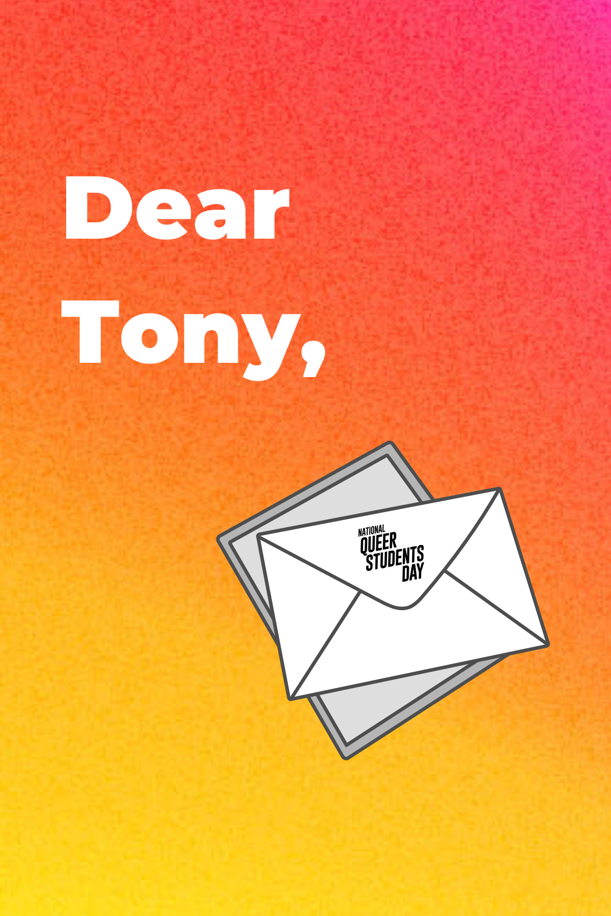 Dear Tony,