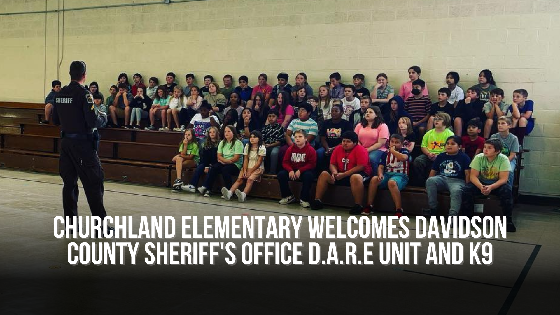 Churchland Elementary Davidson County Sheriff's Office D.A.R.E