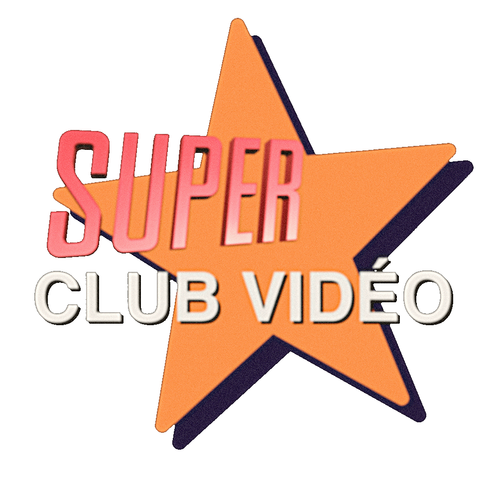 SUPER CLUB VIDÉO