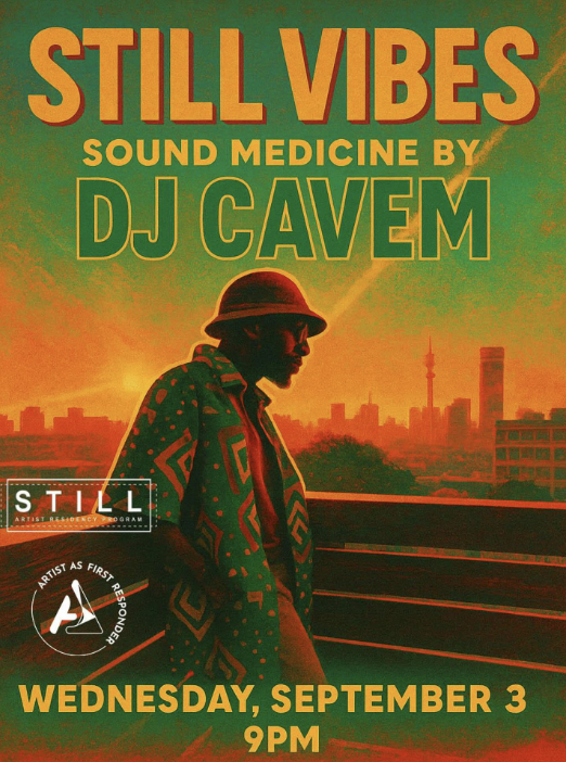 STILL Vibes: Sound Medicine by DJ Cavem
