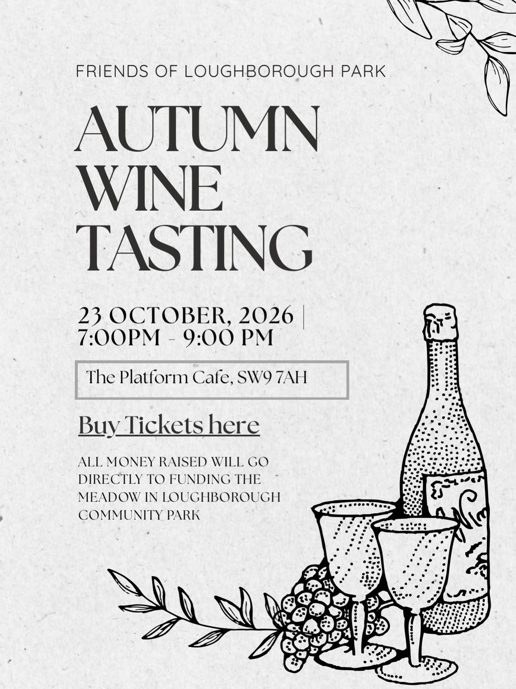 🍂🍷 @friendsofloughboroughpark are holding a winetasting fundraiser for the Loughborough Meadow rewilding project on 23 October at 7pm, here at The Platform Cafe.

The evening will feature five wines selected and presented by a WSET Level 3 sommelie