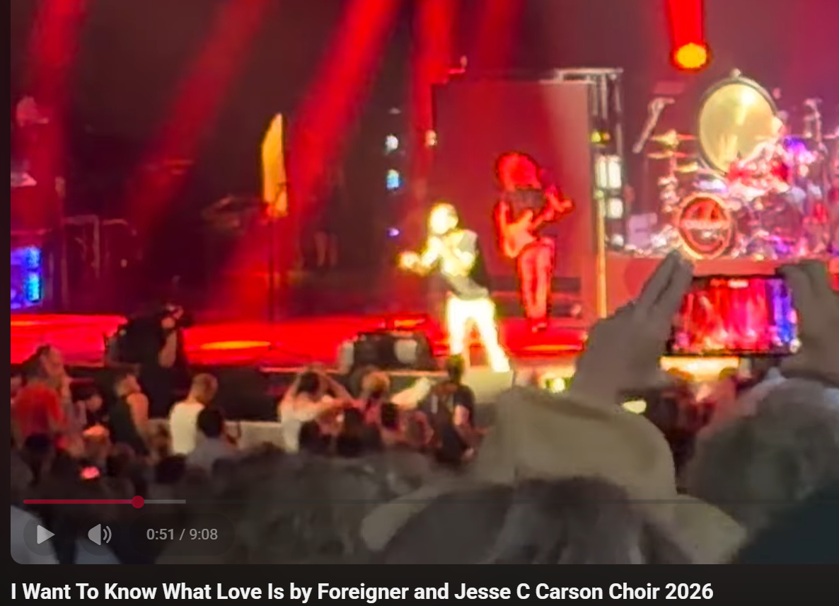 I Want To Know What Love Is by Foreigner and Jesse C Carson Choir 2026