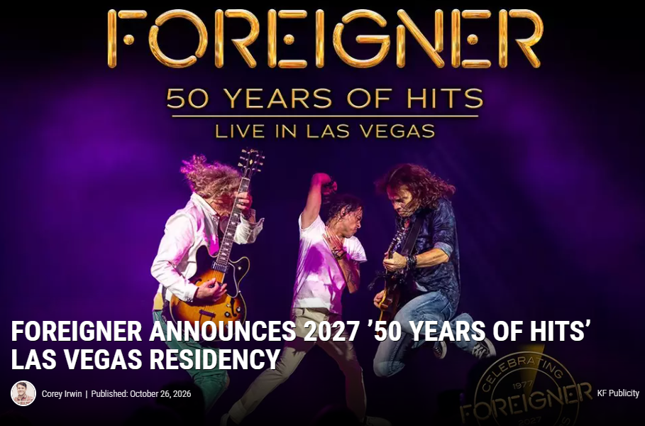 Foreigner Announces 2027 ’50 Years of Hits’ Las Vegas Residency