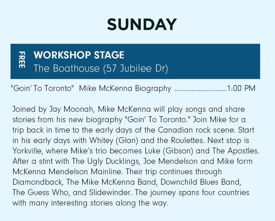 Event schedule for Sunday featuring a free workshop on the Boathouse at 57 Jubilee Drive, including a biography of Mike McKenna at 1:00 PM with live music and storytelling from his career, covering various locations and bands.
