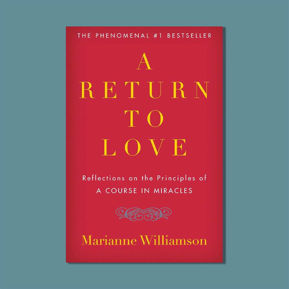 A Return to Love • By Marianne Williamson