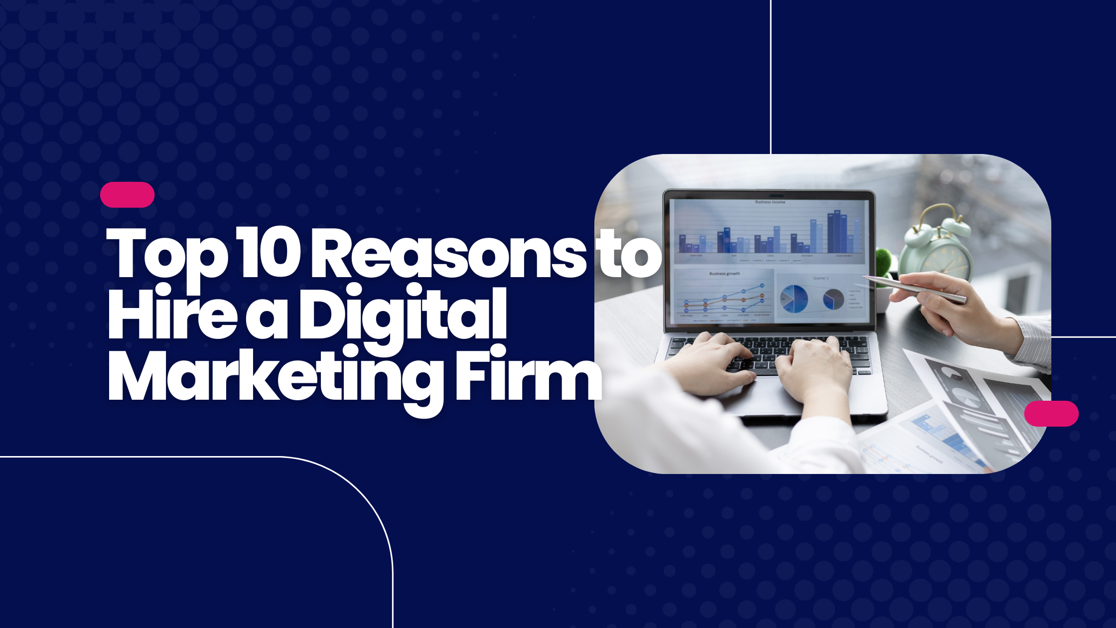 Top 10 Reasons to Hire a Digital Marketing Firm in Los Angeles for Ecommerce Success