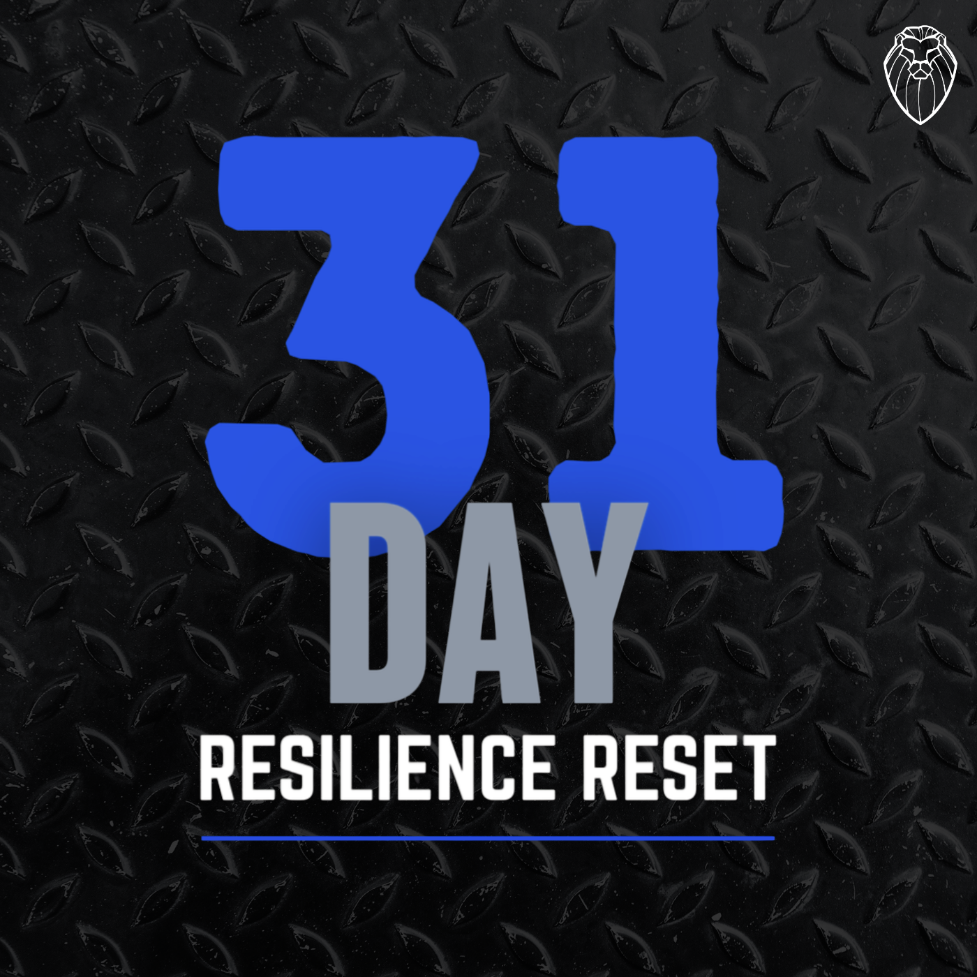 Introducing: 31-Day Resilience Reset