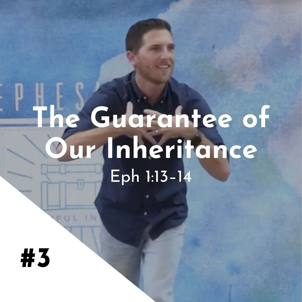 The Guarantee of Our Inheritance