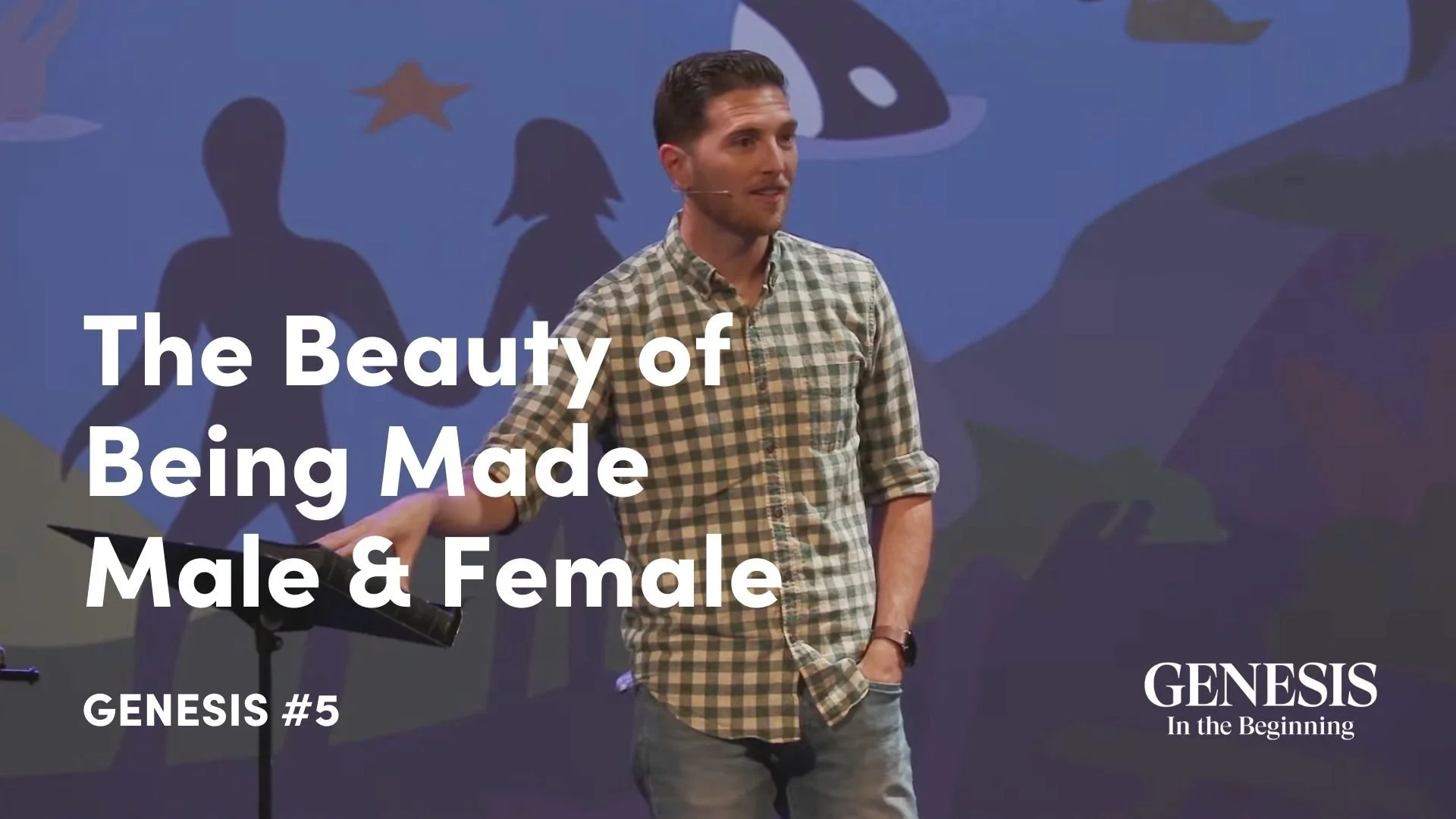 #5: The Beauty of Being Made Male &amp; Female