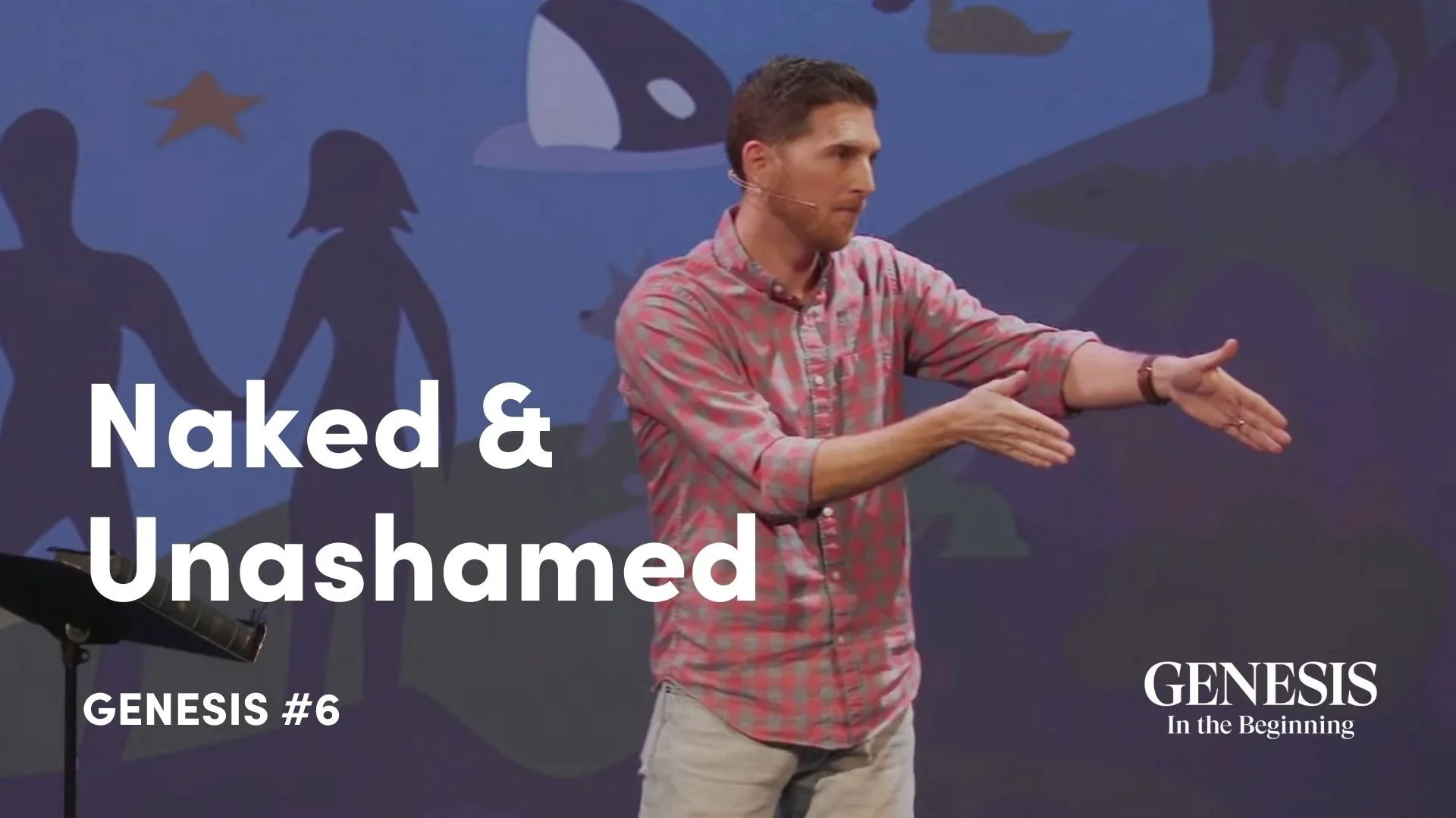 #6: Naked &amp; Unashamed