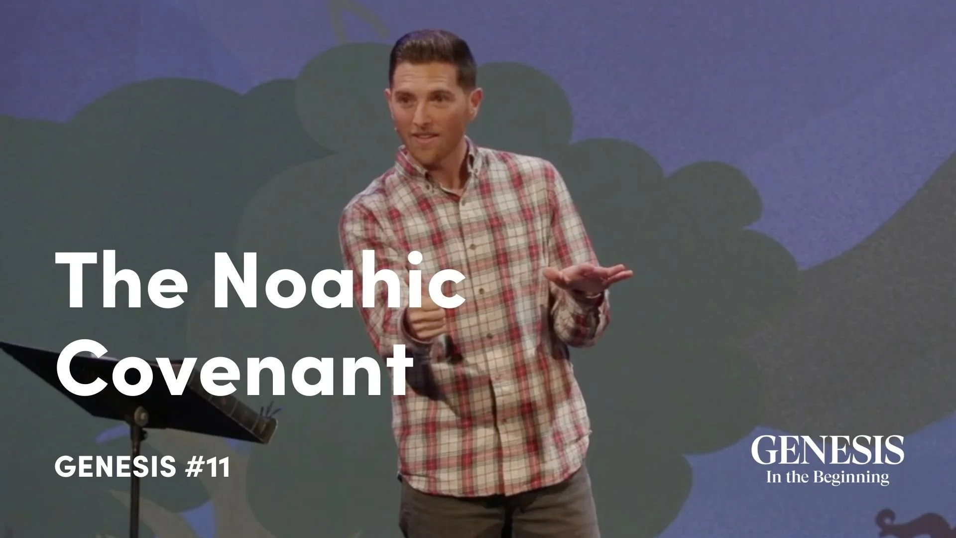 #11: The Noahic Covenant