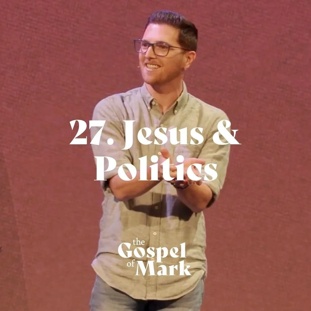 #27: Jesus &amp; Politics