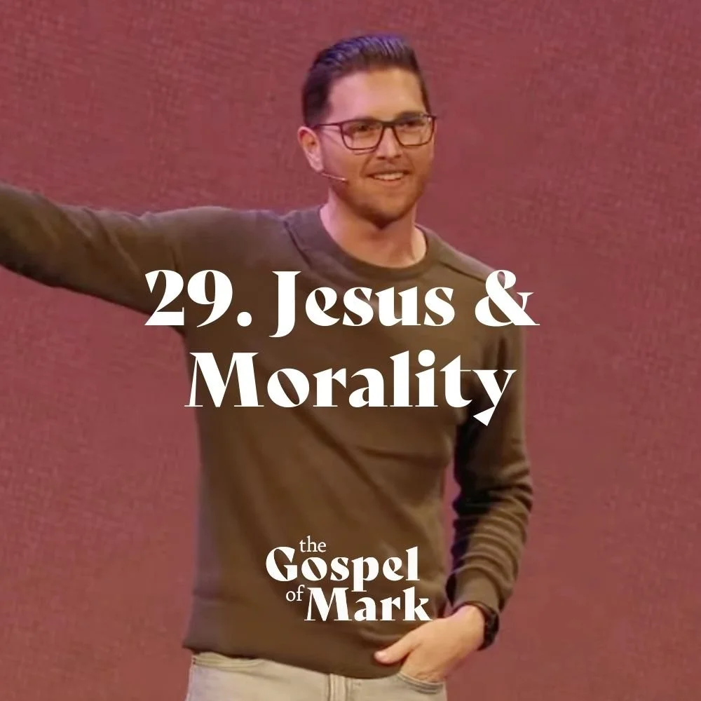 #29: Jesus &amp; Morality