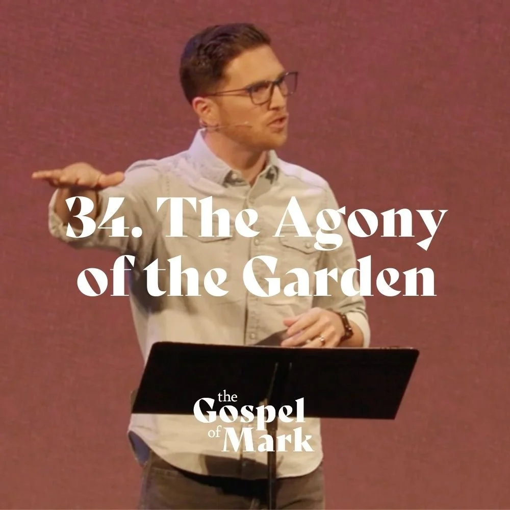 #34: The Agony of the Garden