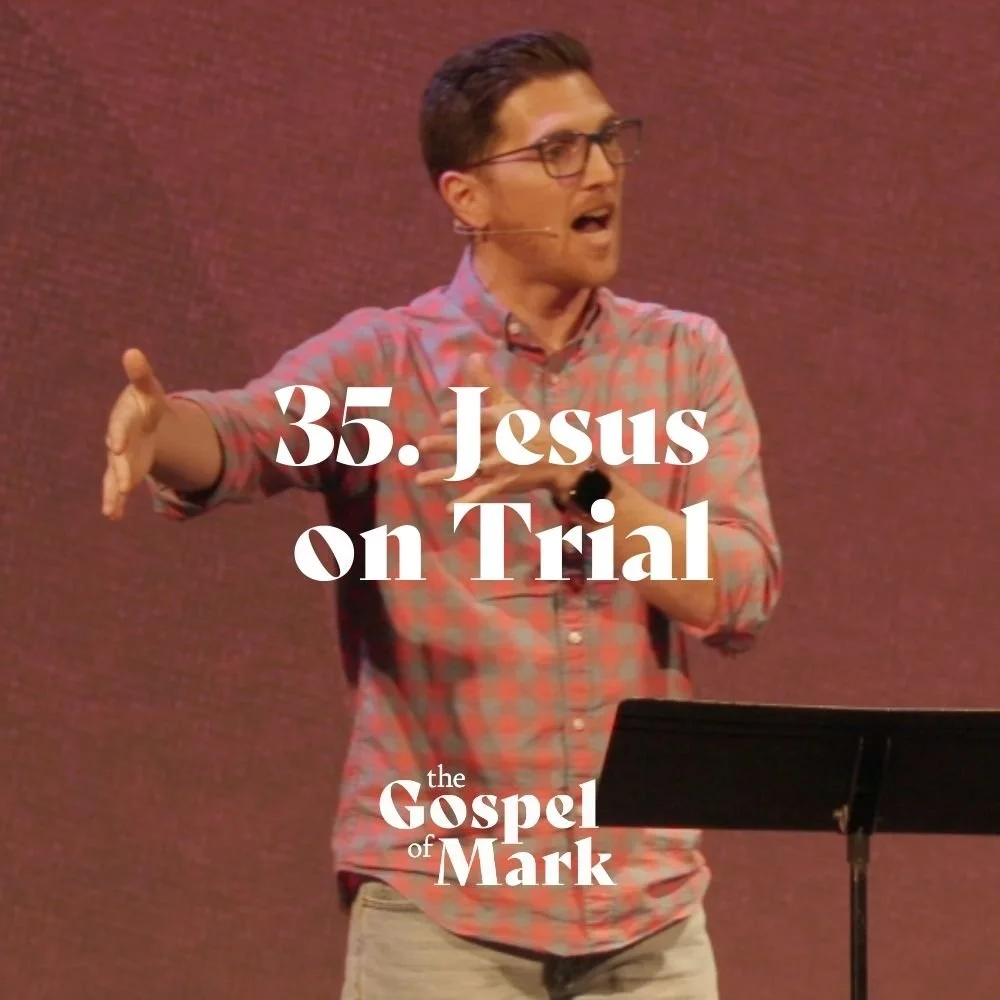 #35: Jesus on Trial