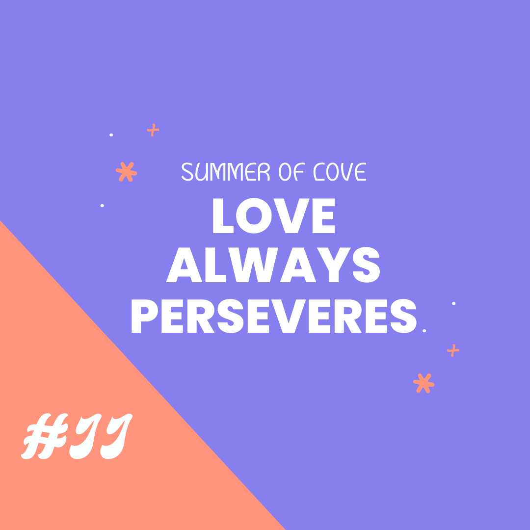 Love Always Perseveres