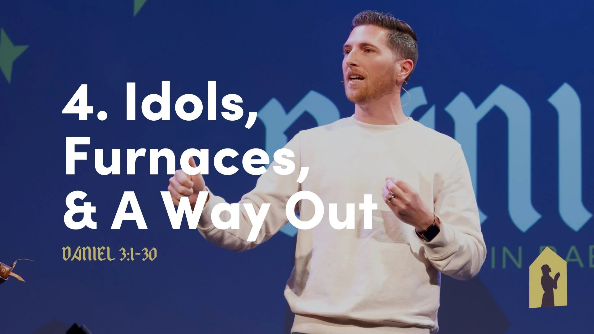 Idols, Furnaces, &amp; A Way Out