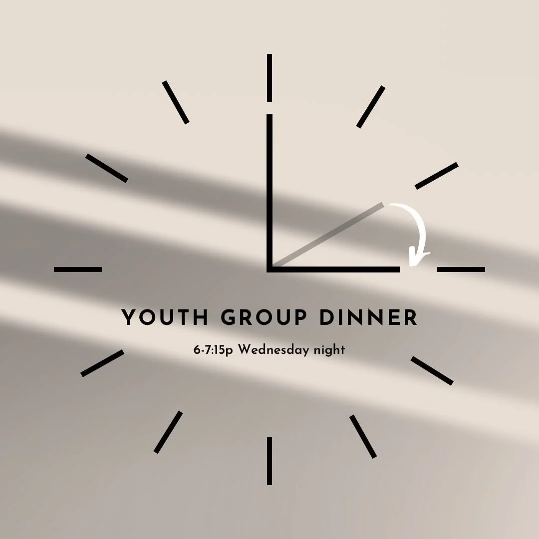 Time change to our youth meetings! We want to invite you to youth group night. We will be hanging out in the youth room from 6-7:15p. We are going to have dinner together and spend time in community. Bring your homework if you need and just spend tim